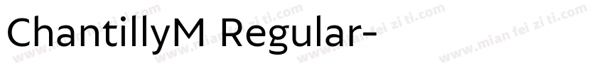 ChantillyM Regular字体转换